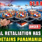 China Has Detained 28 Panama-Flagged Ships, Full